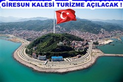Giresun Kalesi Turizme Alacak